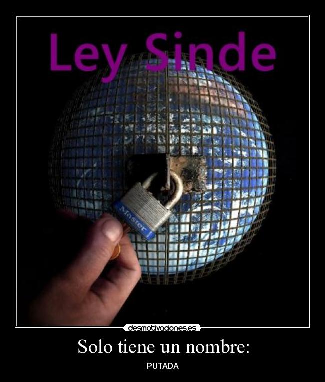 Solo tiene un nombre: -