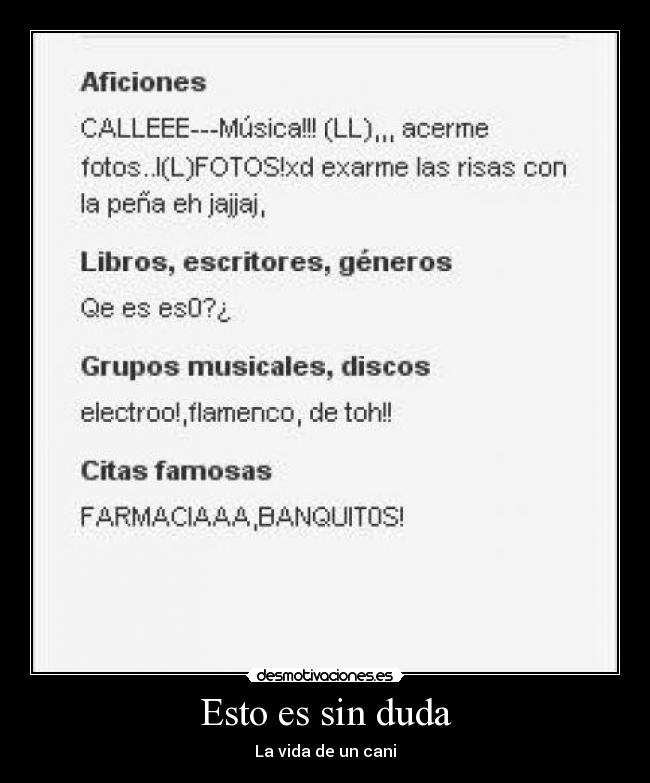 Esto es sin duda - La vida de un cani