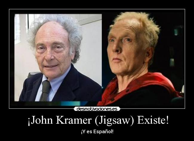 ¡John Kramer (Jigsaw) Existe! - ¡Y es Español!