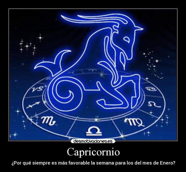 carteles capricornio horoscopo desmotivaciones