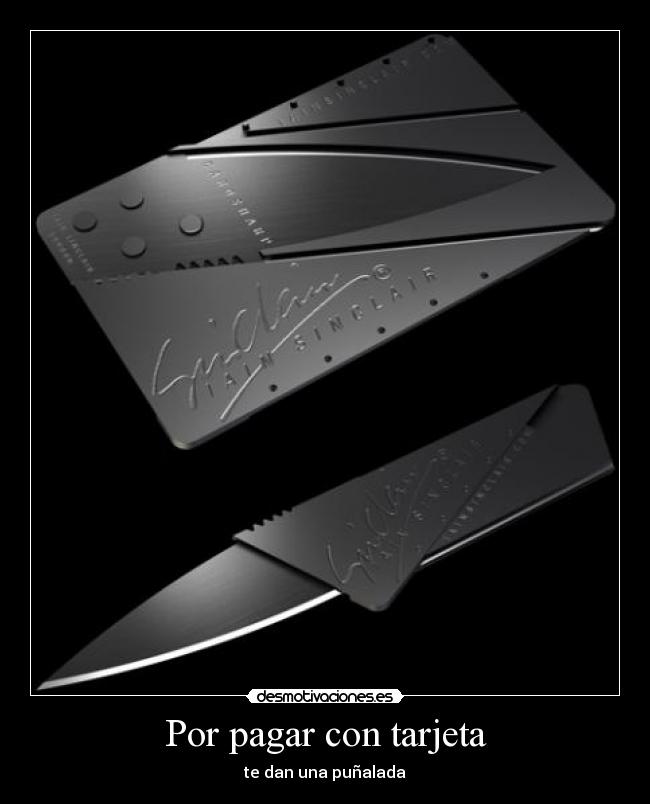 Por pagar con tarjeta - te dan una puñalada