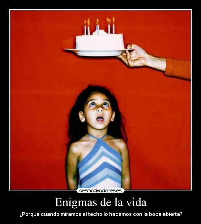 carteles vida techo nina nino mayores mirar hacia arriba abajo enigma enigmas preguntas desmotivaciones