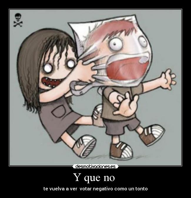 Y que no -
