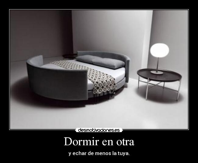 Dormir en otra -