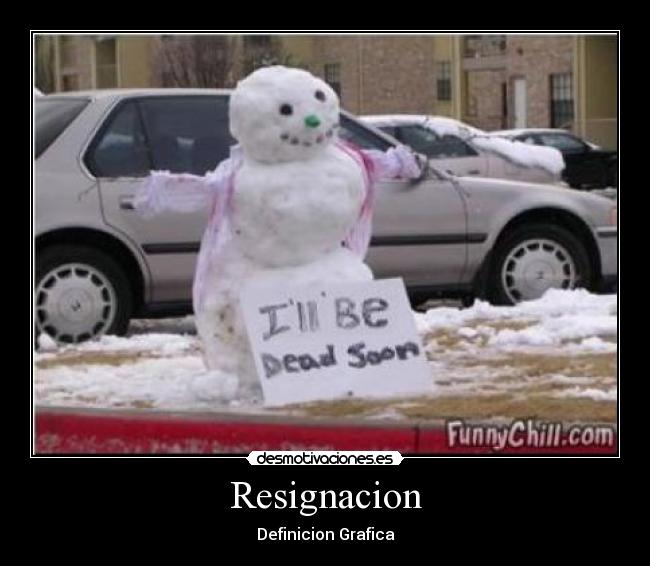 Resignacion - Definicion Grafica