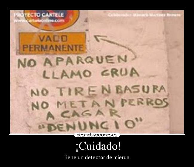 ¡Cuidado! -