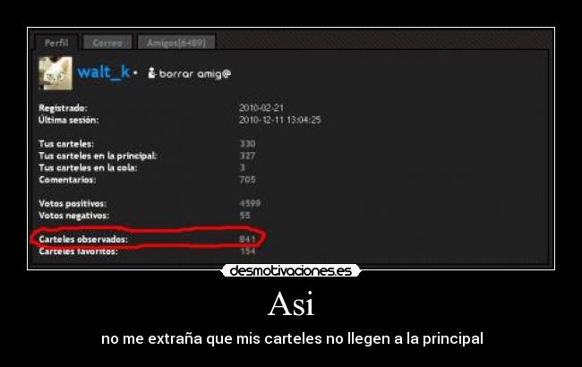 Asi - no me extraña que mis carteles no llegen a la principal