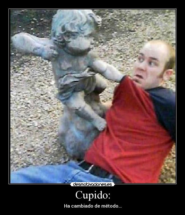 carteles cupido desmotivaciones