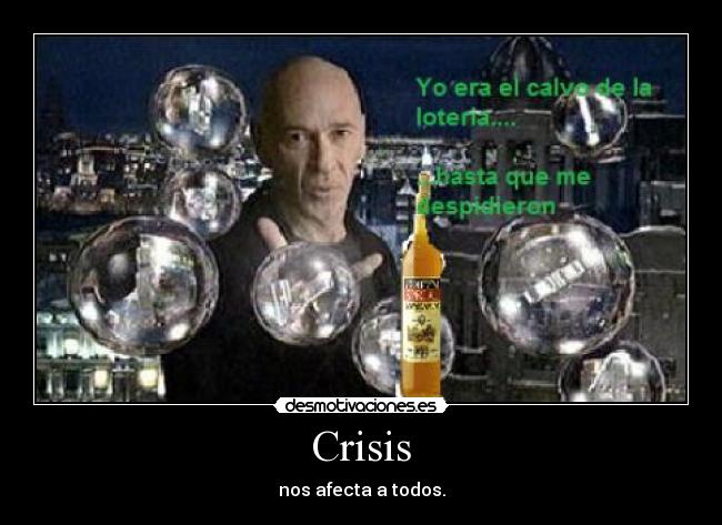 Crisis - nos afecta a todos.