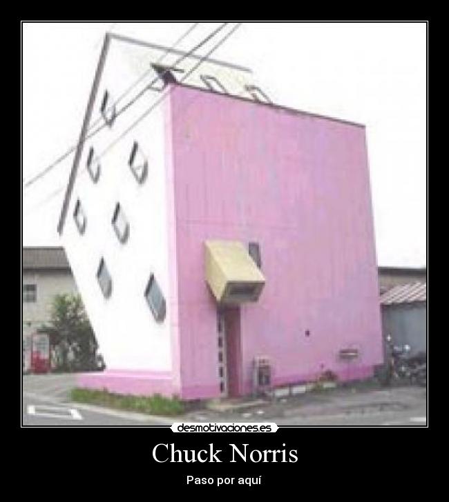 Chuck Norris - Paso por aquí 