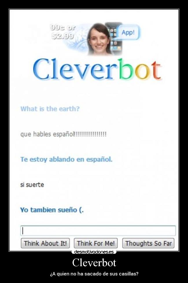 Cleverbot - ¿A quien no ha sacado de sus casillas?