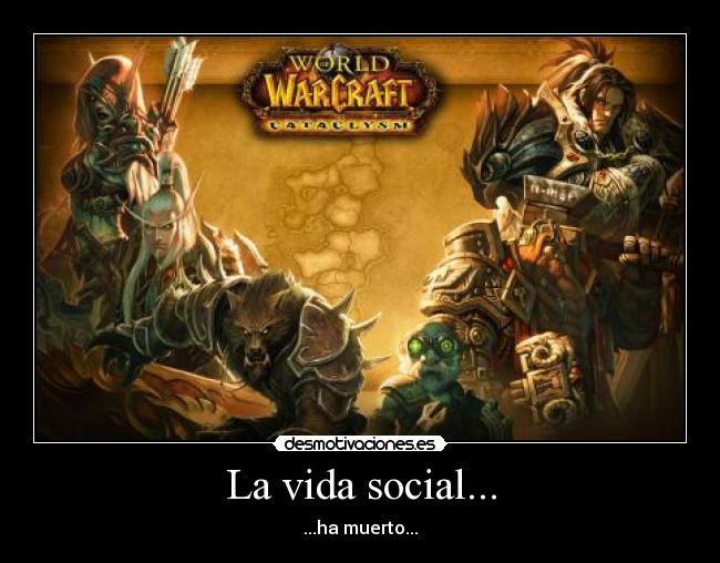 La vida social... - ...ha muerto...