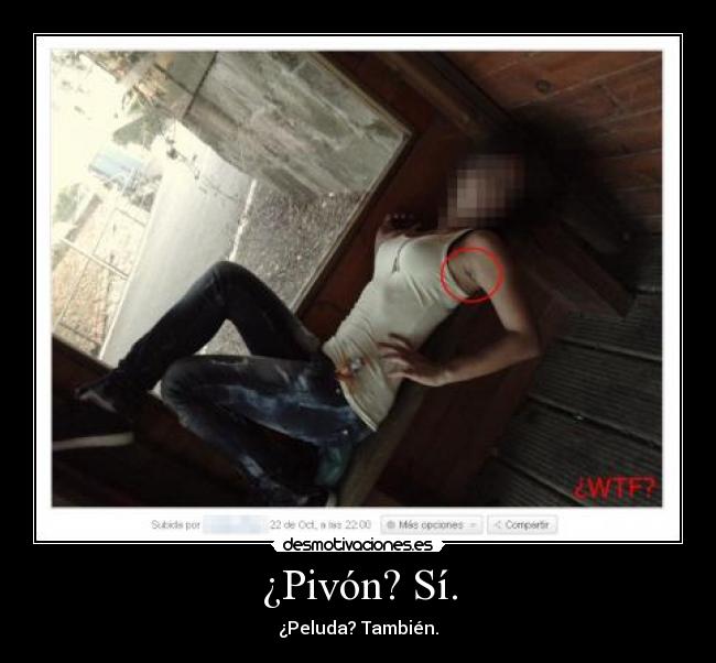 ¿Pivón? Sí. -