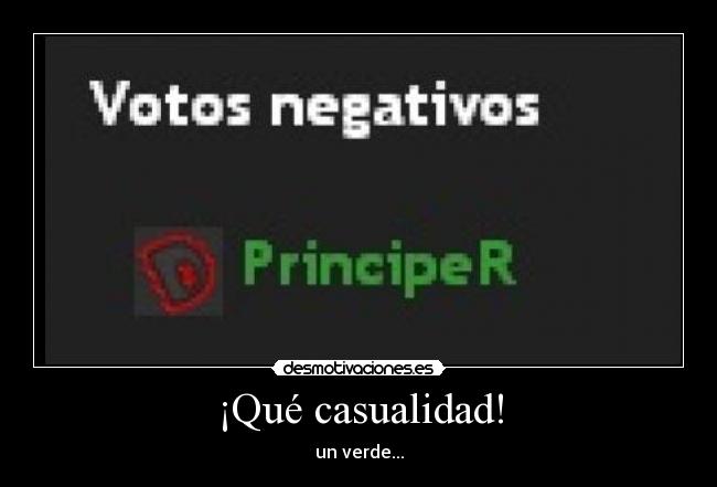 ¡Qué casualidad! -