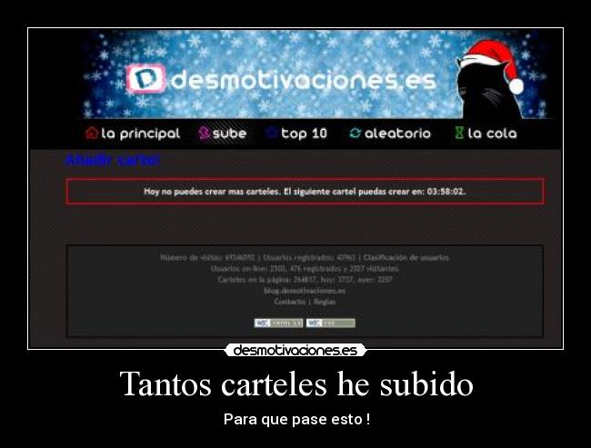 Tantos carteles he subido -