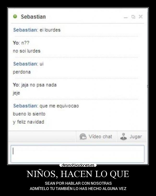NIÑOS, HACEN LO QUE -