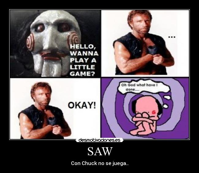 carteles saw chuck norris desmotivaciones