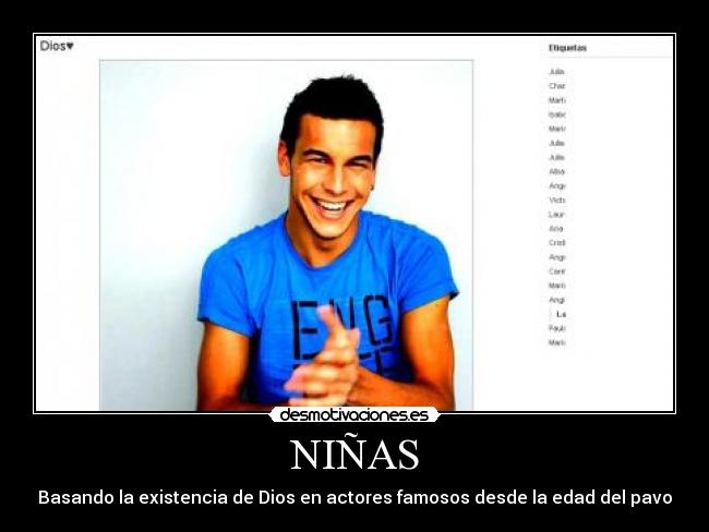 NIÑAS - Basando la existencia de Dios en actores famosos desde la edad del pavo