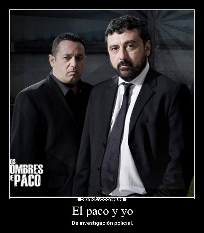 El paco y yo -