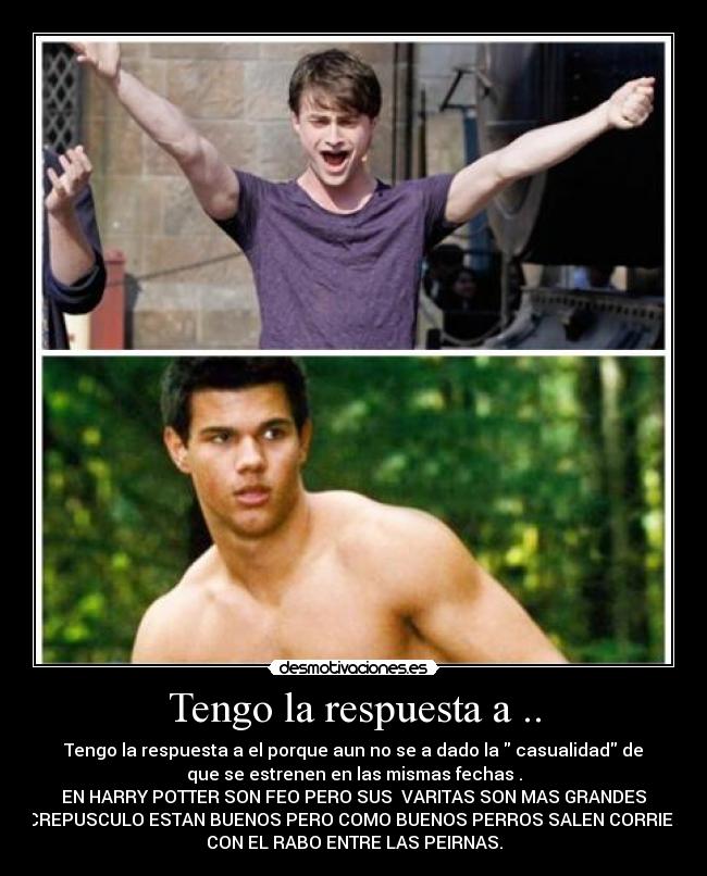 Tengo la respuesta a .. -