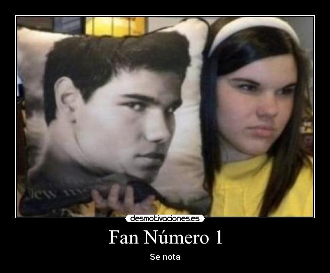 Fan Número 1 - Se nota