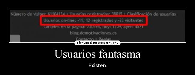 Usuarios fantasma - Existen.