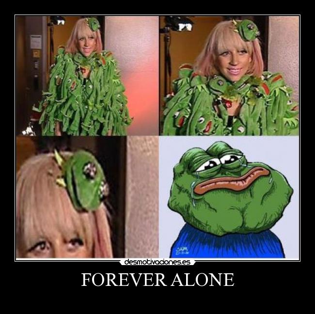 carteles forever alone desmotivaciones