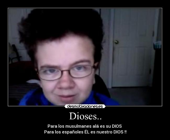 Dioses.. -