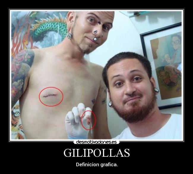 GILIPOLLAS -