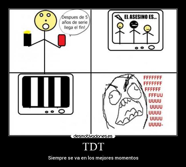 TDT - Siempre se va en los mejores momentos