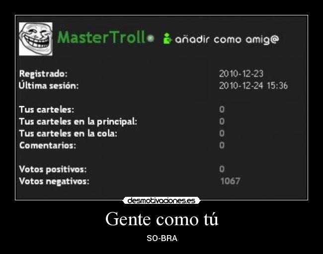 Gente como tú - SO-BRA