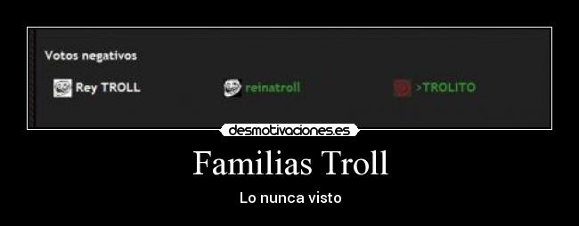 Familias Troll - Lo nunca visto