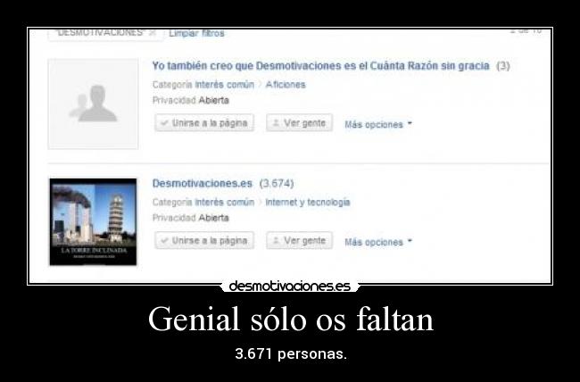 Genial sólo os faltan - 3.671 personas.