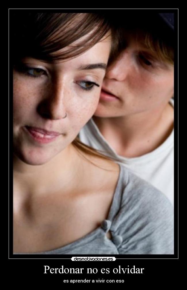 Perdonar no es olvidar - 