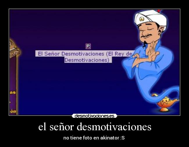el señor desmotivaciones -