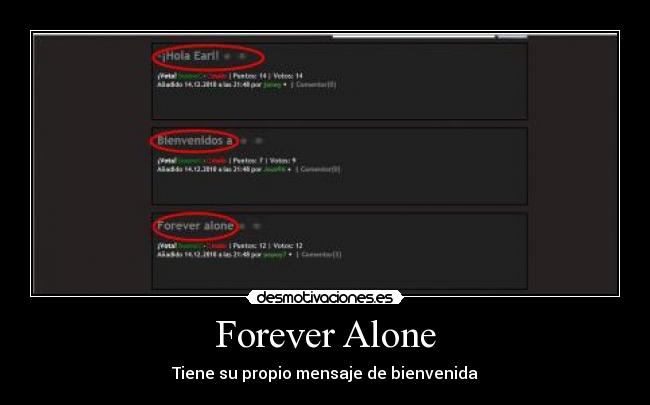 Forever Alone - Tiene su propio mensaje de bienvenida