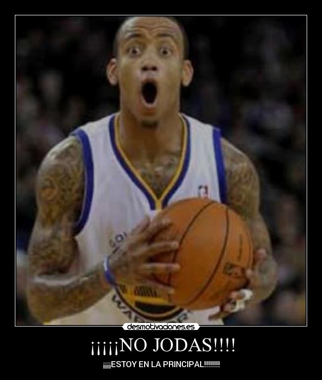 ¡¡¡¡¡NO JODAS!!!! -