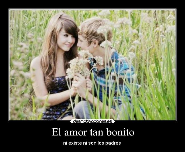 El amor tan bonito -
