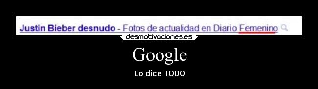 Google - Lo dice TODO