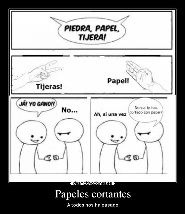 Papeles cortantes - A todos nos ha pasado.