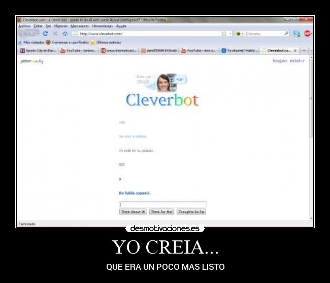 YO CREIA... - QUE ERA UN POCO MAS LISTO