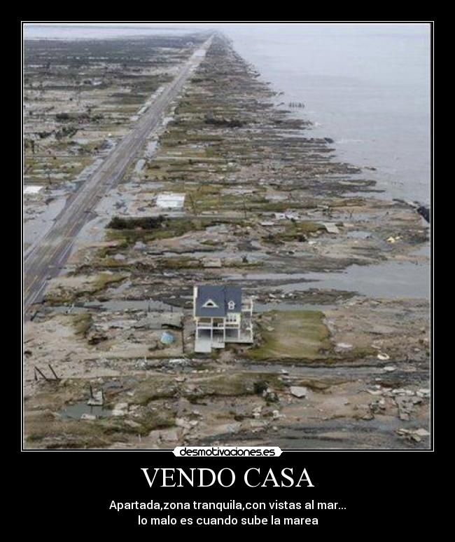 VENDO CASA - Apartada,zona tranquila,con vistas al mar...
lo malo es cuando sube la marea