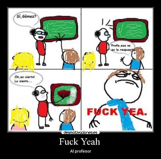 Fuck Yeah  - 