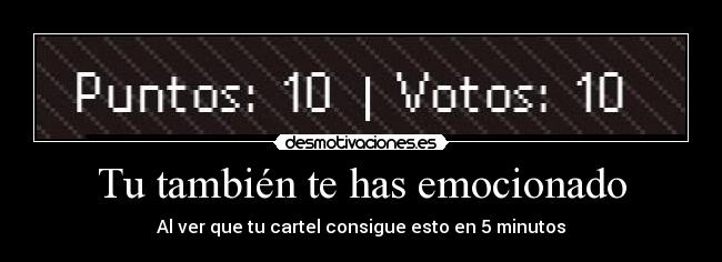 Tu también te has emocionado -