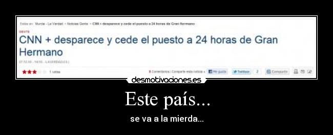 Este país... - se va a la mierda...