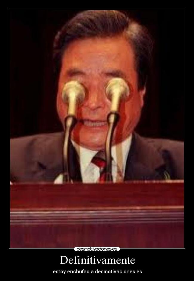 Definitivamente - estoy enchufao a desmotivaciones.es