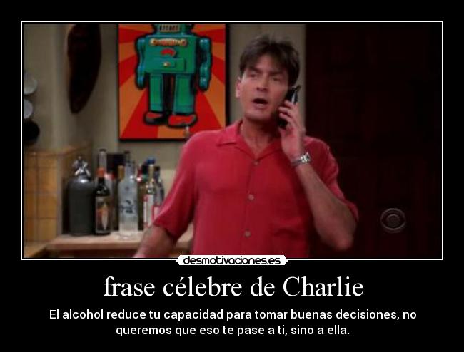 frase célebre de Charlie - 