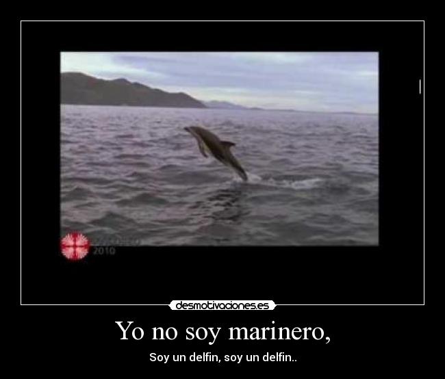 Yo no soy marinero, -