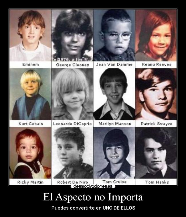 carteles celebridadeslomejorfamososdepequenos desmotivaciones