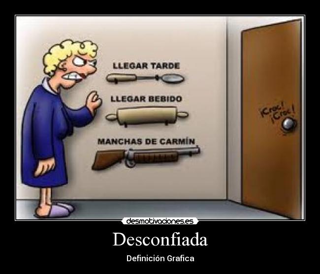 Desconfiada - Definición Grafica